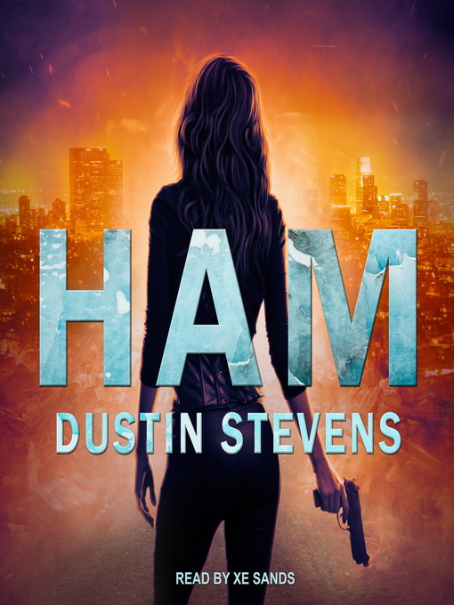 Title details for HAM by Dustin Stevens - Wait list